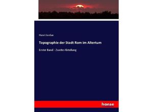 9783743494251 - Topographie der Stadt Rom im Altertum - Henri Jordan Kartoniert (TB)