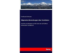 9783743495890 - Allgemeine Bemerkungen über Ventilation - Ferdinand Artmann Kartoniert (TB)