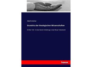 9783743496651 - Grundriss der theologischen Wissenschaften - Adolf Jülicher Kartoniert (TB)