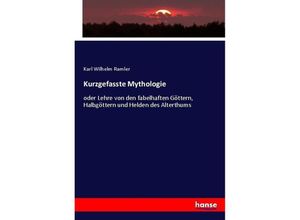 9783743497085 - Kurzgefasste Mythologie - Karl Wilhelm Ramler Kartoniert (TB)