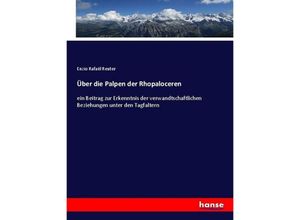 9783743499881 - Über die Palpen der Rhopaloceren - Enzio Rafaël Reuter Kartoniert (TB)