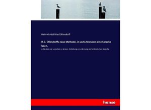 9783743602120 - HG Ollendorffs neue Methode in sechs Monaten eine Sprache lesen - Heinrich Gottfried Ollendorff Kartoniert (TB)