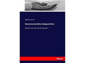 9783743602793 - Neutestamentliche Zeitgeschichte - Adolf Hausrath Kartoniert (TB)