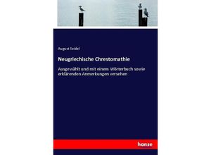 9783743605268 - Neugriechische Chrestomathie - August Seidel Kartoniert (TB)