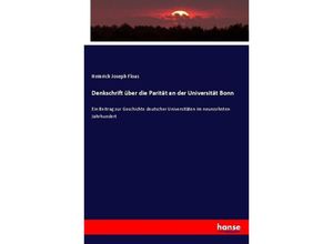 9783743608214 - Denkschrift über die Parität an der Universität Bonn - Heinrich Joseph Floas Kartoniert (TB)