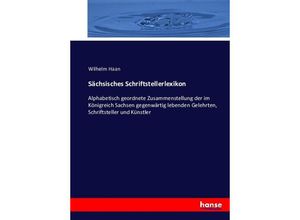 9783743608375 - Sächsisches Schriftstellerlexikon - Wilhelm Haan Kartoniert (TB)