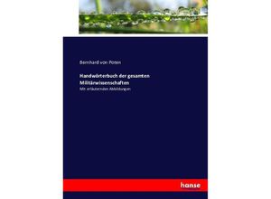 9783743609723 - Handwörterbuch der gesamten Militärwissenschaften - Bernhard von Poten Kartoniert (TB)