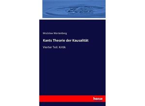 9783743612778 - Kants Theorie der Kausalität - Mscislaw Wartenberg Kartoniert (TB)