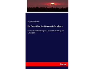 9783743612860 - Zur Geschichte der Universität Straßburg - August Schricker Kartoniert (TB)