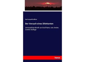 9783743614086 - Der Versuch eines Dilettanten - Paul Leopold Haffner Kartoniert (TB)