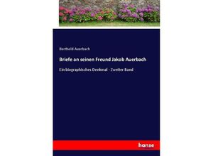 9783743614109 - Briefe an seinen Freund Jakob Auerbach - Berthold Auerbach Kartoniert (TB)