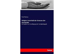 9783743614208 - Religion innerhalb der Grenzen der Humanität - Paul Natorp Kartoniert (TB)