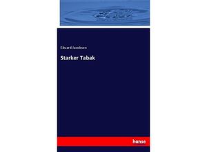 9783743614864 - Starker Tabak - Eduard Jacobson Kartoniert (TB)