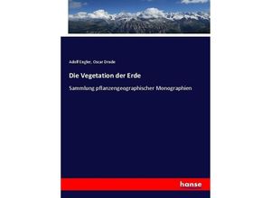 9783743614918 - Die Vegetation der Erde - Adolf Engler Oscar Drude Kartoniert (TB)