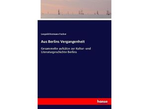 9783743615519 - Aus Berlins Vergangenheit - Leopold Hermann Fischer Kartoniert (TB)