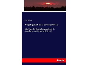 9783743615557 - Kriegstagebuch eines Sanitätsoffiziers - Carl Richter Kartoniert (TB)