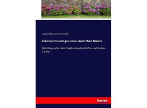 9783743616028 - Lebenserinnerungen eines deutschen Malers - Ludwig Richter Heinrich Richter Kartoniert (TB)