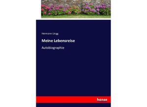 9783743616929 - Meine Lebensreise - Hermann Lingg Kartoniert (TB)