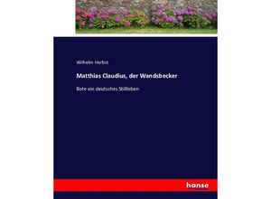 9783743617087 - Matthias Claudius der Wandsbecker - Wilhelm Herbst Kartoniert (TB)