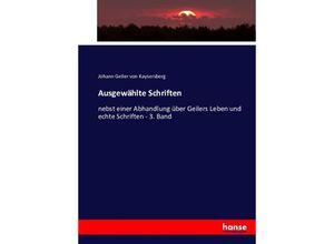 9783743617711 - Ausgewählte Schriften - Johann Geiler von Kaysersberg Kartoniert (TB)