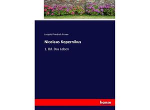 9783743618930 - Nicolaus Kopernikus - Leopold Friedrich Prowe Kartoniert (TB)