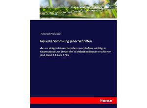 9783743621619 - Neueste Sammlung jener Schriften - Heinrich Preschers Kartoniert (TB)