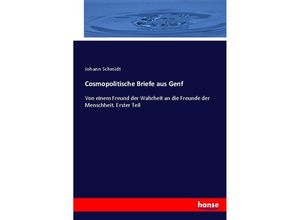 9783743623798 - Cosmopolitische Briefe aus Genf - Johann Schmidt Kartoniert (TB)