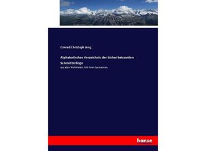 9783743623811 - Alphabetisches Verzeichnis der bisher bekannten Schmetterlinge - Conrad Christoph Jung Kartoniert (TB)