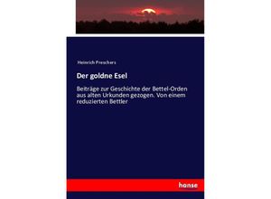 9783743624375 - Der goldne Esel - Heinrich Preschers Kartoniert (TB)