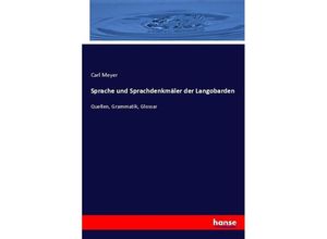 9783743627086 - Sprache und Sprachdenkmäler der Langobarden - Carl Meyer Kartoniert (TB)