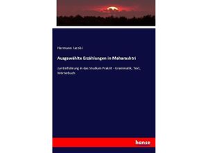 9783743627123 - Ausgewählte Erzählungen in Maharashtri - Hermann Jacobi Kartoniert (TB)