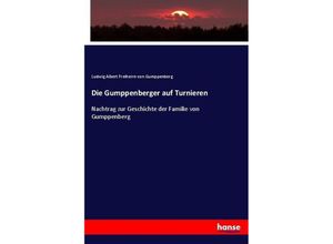 9783743632295 - Die Gumppenberger auf Turnieren - Ludwig Albert Frhr von Gumppenberg Kartoniert (TB)