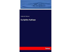 9783743635197 - Euripides Kyklops - Valentin Hintner Kartoniert (TB)