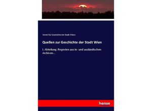 9783743635753 - Quellen zur Geschichte der Stadt Wien - Verein für Geschichte der Stadt Wiens Kartoniert (TB)