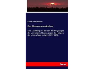 9783743636729 - Das Mormonenmädchen - Balduin von Möllhausen Kartoniert (TB)