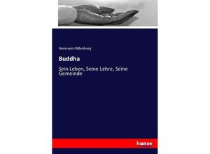 9783743638006 - Buddha - Hermann Oldenberg Kartoniert (TB)