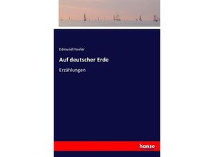 9783743638167 - Auf deutscher Erde - Edmund Hoefer Kartoniert (TB)