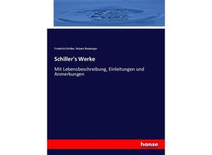 9783743638181 - Schillers Werke - Friedrich Schiller Robert Boxberger Kartoniert (TB)