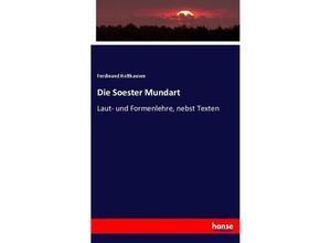 9783743639874 - Die Soester Mundart - Ferdinand Holthausen Kartoniert (TB)