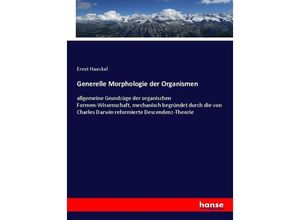 9783743641211 - Generelle Morphologie der Organismen - Ernst Haeckel Kartoniert (TB)