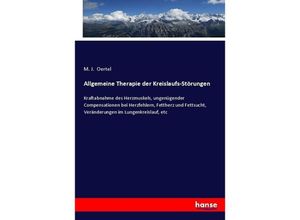 9783743641389 - Allgemeine Therapie der Kreislaufs-Störungen - M J Oertel Kartoniert (TB)