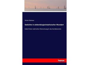 9783743646490 - Gedichte in siebenbürgischsächsischer Mundart - Victor Kästner Kartoniert (TB)