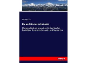 9783743647671 - Die Verletzungen des Auges - Adolf Zander Kartoniert (TB)