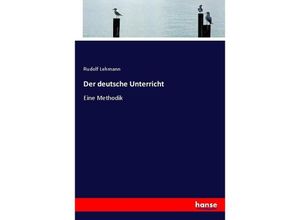 9783743648326 - Der deutsche Unterricht - Rudolf Lehmann Kartoniert (TB)