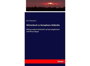 9783743648814 - Wörterbuch zu Xenophons Hellenika - Karl Thiemann Kartoniert (TB)