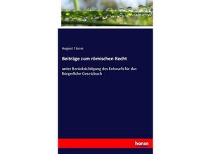 9783743649835 - Beiträge zum römischen Recht - August Sturm Kartoniert (TB)