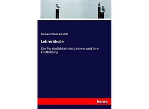 9783743650145 - Lehrerideale - Friedrich Wilhelm Dörpfeld Kartoniert (TB)