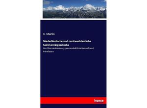 9783743651319 - Niederländische und nordwestdeutsche Sedimentärgeschiebe - K Martin Kartoniert (TB)