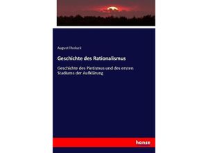 9783743651456 - Geschichte des Rationalismus - August Tholuck Kartoniert (TB)