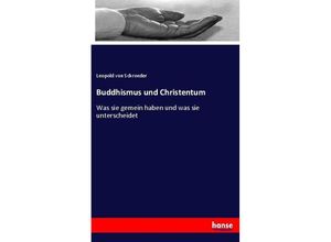 9783743654464 - Buddhismus und Christentum - Leopold von Schroeder Kartoniert (TB)